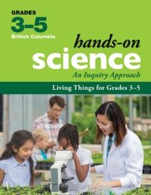 Living Things for Grades 3-5 : An Inquiry Approach