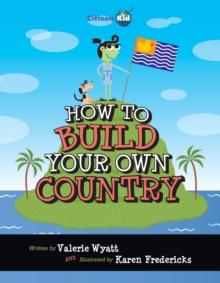 How To Build Your Own Country