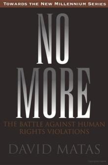 No More : The Battle Against Human Rights Violations