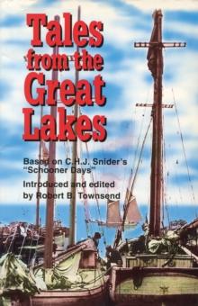 Tales from the Great Lakes : Based on C.H.J. Snider's "Schooner days"