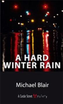 A Hard Winter Rain : A Joe Shoe Mystery