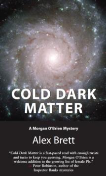 Cold Dark Matter : A Morgan O'Brien Mystery