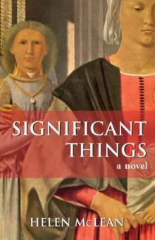 Significant Things : A Novel