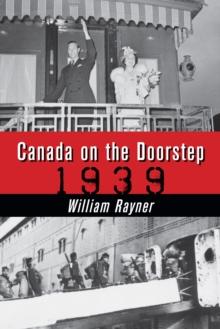 Canada on the Doorstep : 1939