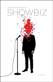 Showbiz : A Novel