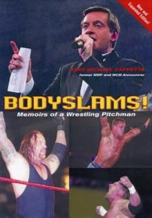 Bodyslams! : Memoirs of a Wrestling Frontman