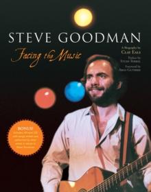 Steve Goodman : Facing the Music