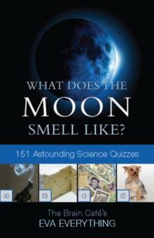 What Does The Moon Smell Like?