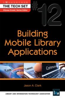 Building Mobile Library Applications : (THE TECH SET(R) #12)