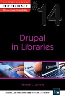 Drupal in Libraries : (THE TECH SET(R) #14)