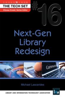 Next-Gen Library Redesign : (THE TECH SET(R) #16)