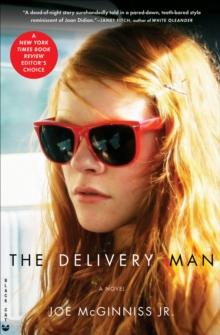 The Delivery Man : A Novel