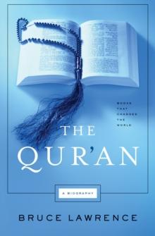 The Qur'an : A Biography