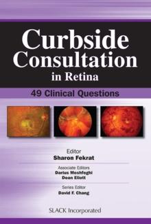 Curbside Consultation in Retina : 49 Clinical Questions