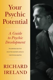 Your Psychic Potential : A Guide to Psychic Development