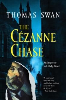 The Cezanne Chase : An Inspector Jack Oxby Novel