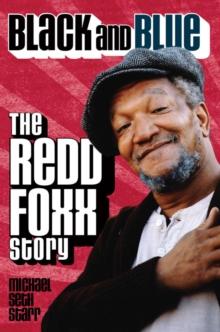 Black and Blue : The Redd Foxx Story