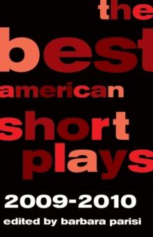 The Best American Short Plays 2009-2010