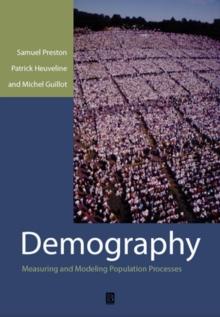 Demography : Measuring and Modeling Population Processes