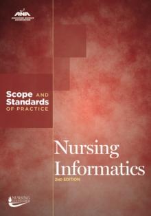 Nursing Informatics : Scope and Standards of Practice