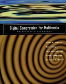 Digital Compression for Multimedia : Principles and Standards