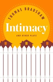 Intimacy and Other Plays