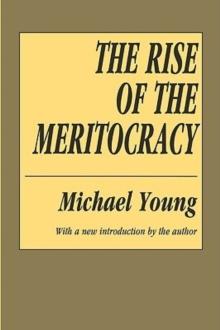 The Rise of the Meritocracy