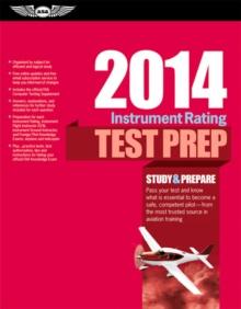 Instrument Rating Test Prep 2014 (PDF eBook) : Study & Prepare for the Instrument Rating, Instrument Flight Instructor (CFII), Instrument Ground Instructor, and Foreign Pilot: Airplane and Helicopter