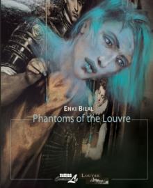 Phantoms Of The Louvre : The Louvre Collection