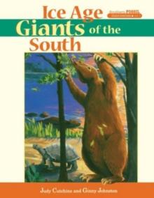 Ice Age Giants of the South