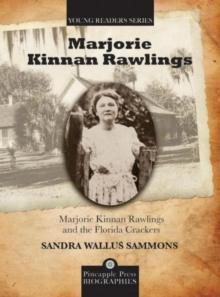 Marjorie Kinnan Rawlings and the Florida Crackers