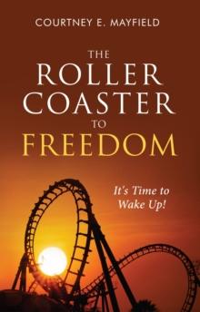 Roller Coaster to Freedom