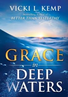 Grace in Deep Waters