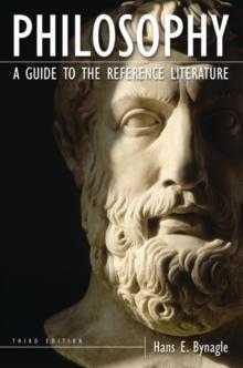 Philosophy : A Guide to the Reference Literature, 3rd Edition