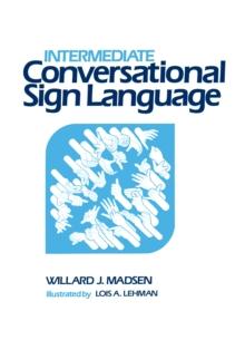 Intermediate Conversational Sign Language