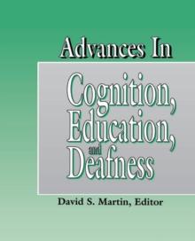 Advances in Cognition, Education, and Deafness