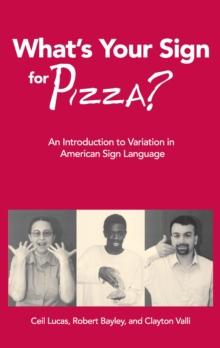 What's Your Sign for Pizza? : An Introduction to Variation in American Sign Language