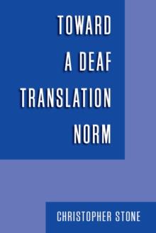 Toward a Deaf Translation Norm