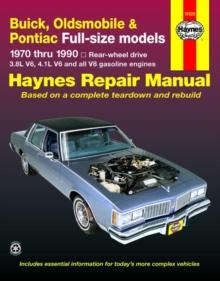 Buick, Oldsmobile & Pontiac full-size RWD petrol (1970-1990) Haynes Repair Manual (USA)