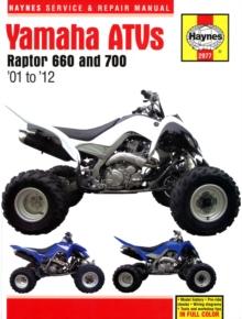 Yamaha Raptor 660 & 700 ATVs (01 - 12) Haynes Repair Manual