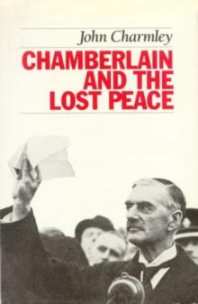 Chamberlain and the Lost Peace