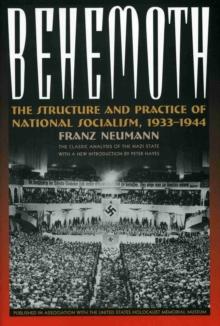 Behemoth : The Structure and Practice of National Socialism, 1933-1944