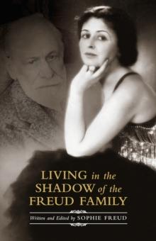 Living in the Shadow of the Freud Family