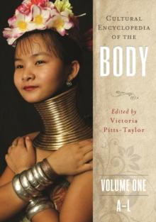 Cultural Encyclopedia of the Body : [2 volumes]