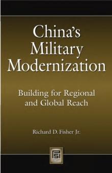 China's Military Modernization : Building for Regional and Global Reach