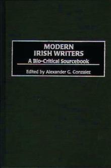 Modern Irish Writers : A Bio-Critical Sourcebook