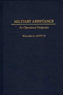 Military Assistance : An Operational Perspective