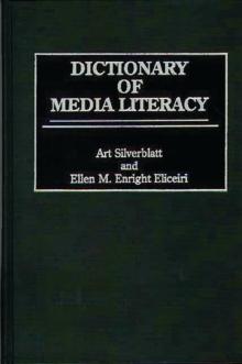 Dictionary of Media Literacy