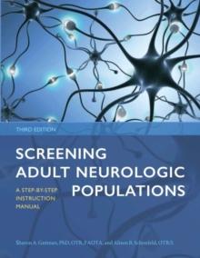 Screening Adult Neurologic Populations : A Step-by-Step Instruction Manual