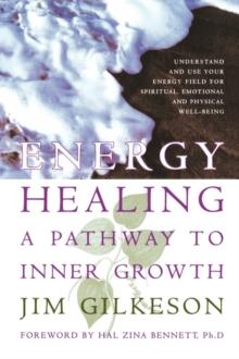 Energy Healing : A Pathway to Inner Growth